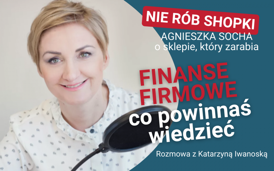 Finanse firmowe – co powinnaś wiedzieć