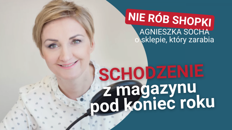 schodzenie z magazynu pod koniec roku